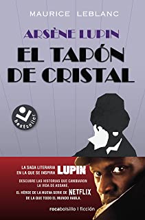 Arsène Lupin (6): El tapón de cristal