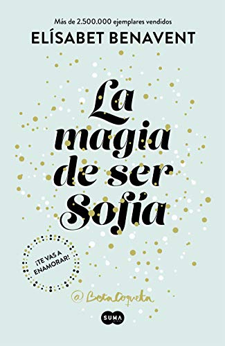 La magia de ser... (1): La magia de ser Sofía