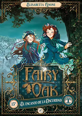 Fairy Oak (2): El encanto de la Oscuridad