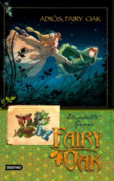 Fairy Oak. Serie Cuatro Misterios (4): Adiós, Fairy Oak